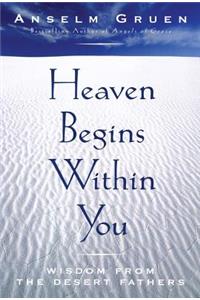 Heaven Begins Within You