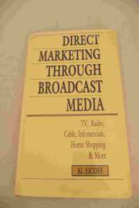 Direct Marketing Through Broadcast Media