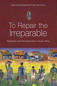 To repair the irreparable