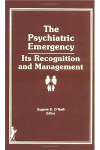 The Psychiatric Emergency