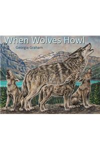 When Wolves Howl