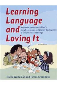 Learning Language and Loving It