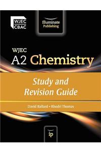 WJEC A2 Chemistry: Study and Revision Guide