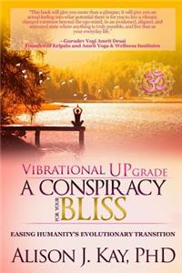 Vibrational Upgrade