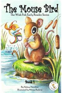 The Mouse Bird