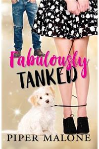 Fabulously Tanked