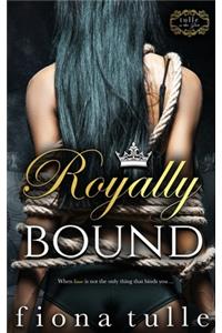 Royally Bound