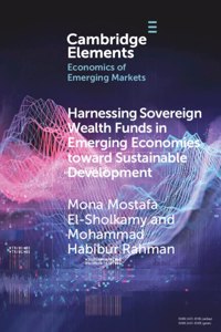 Harnessing Sovereign Wealth Funds in Emerging Economies Toward Sustainable Development