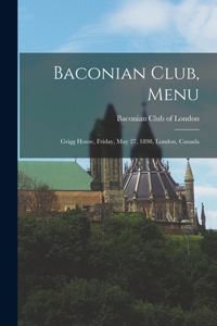 Baconian Club, Menu [microform]