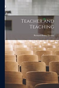 Teacher and Teaching