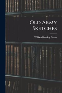 Old Army Sketches