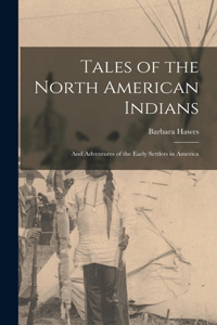 Tales of the North American Indians