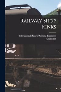 Railway Shop Kinks