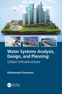 Water Systems Analysis, Design, and Planning