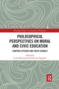 Philosophical Perspectives on Moral and Civic Education