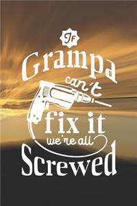 If Grampa Can't Fix It We're All Screwed