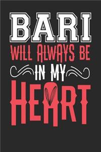 Bari Will Always Be In My Heart