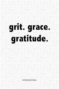 Grit Grace Gratitude