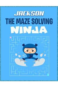 Jackson the Maze Solving Ninja