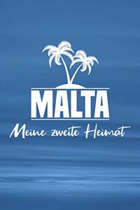 Malta - Meine zweite Heimat