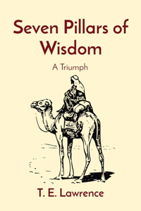 Seven Pillars of Wisdom