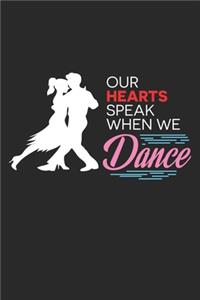 Our Hearts Speak When We Dance
