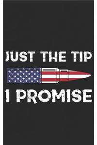 Just the Tip I Promise