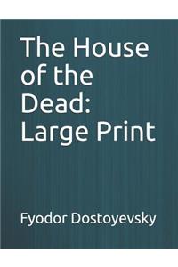 The House of the Dead