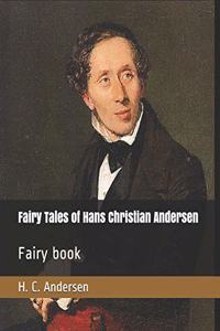 Fairy Tales of Hans Christian Andersen