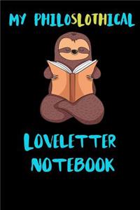 My Philoslothical Loveletter Notebook