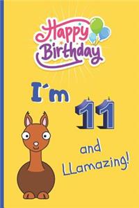 I´m 11 and Llamazing!