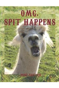 Spit Happens Notebook Journal