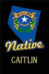 Nevada Native Caitlin