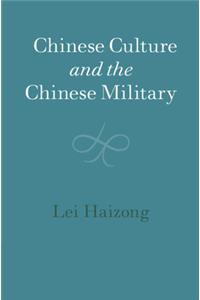 Chinese Culture and the Chinese Military