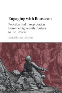 Engaging with Rousseau