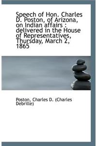 Speech of Hon. Charles D. Poston, of Arizona, on Indian Affairs