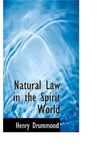 Natural Law in the Spirit World