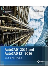 AutoCAD 2016 and AutoCAD LT 2016 Essentials