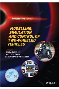 Modelling, Simulation and Control of Two-Wheeled Vehicles