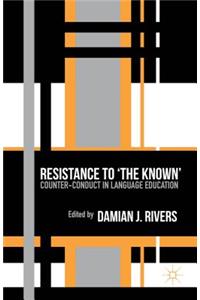 Resistance to the Known