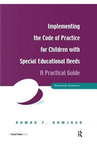 Implementing the Code of Practice for Children with Special Educational Needs