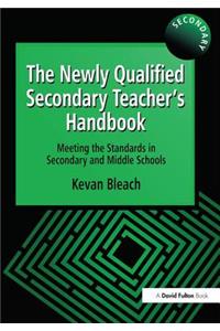 Newly Qualified Secondary Teacher's Handbook