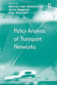 Policy Analysis of Transport Networks