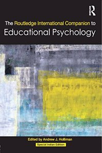 The Routledge International Companion to Educational Psychology