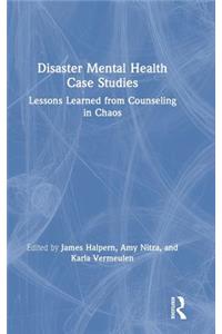 Disaster Mental Health Case Studies
