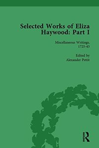 Selected Works of Eliza Haywood, Part I Vol 1