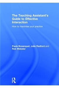 The Teaching Assistant's Guide to Effective Interaction