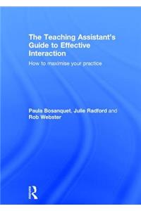 The Teaching Assistant's Guide to Effective Interaction