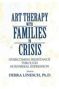 Art Therapy with Families in Crisis