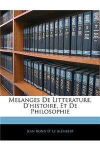 Melanges De Litterature, D'histoire, Et De Philosophie